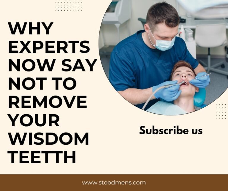 why experts now say not to remove your wisdom teeth