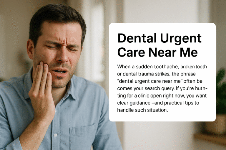 Dental Urgent Care Near Me